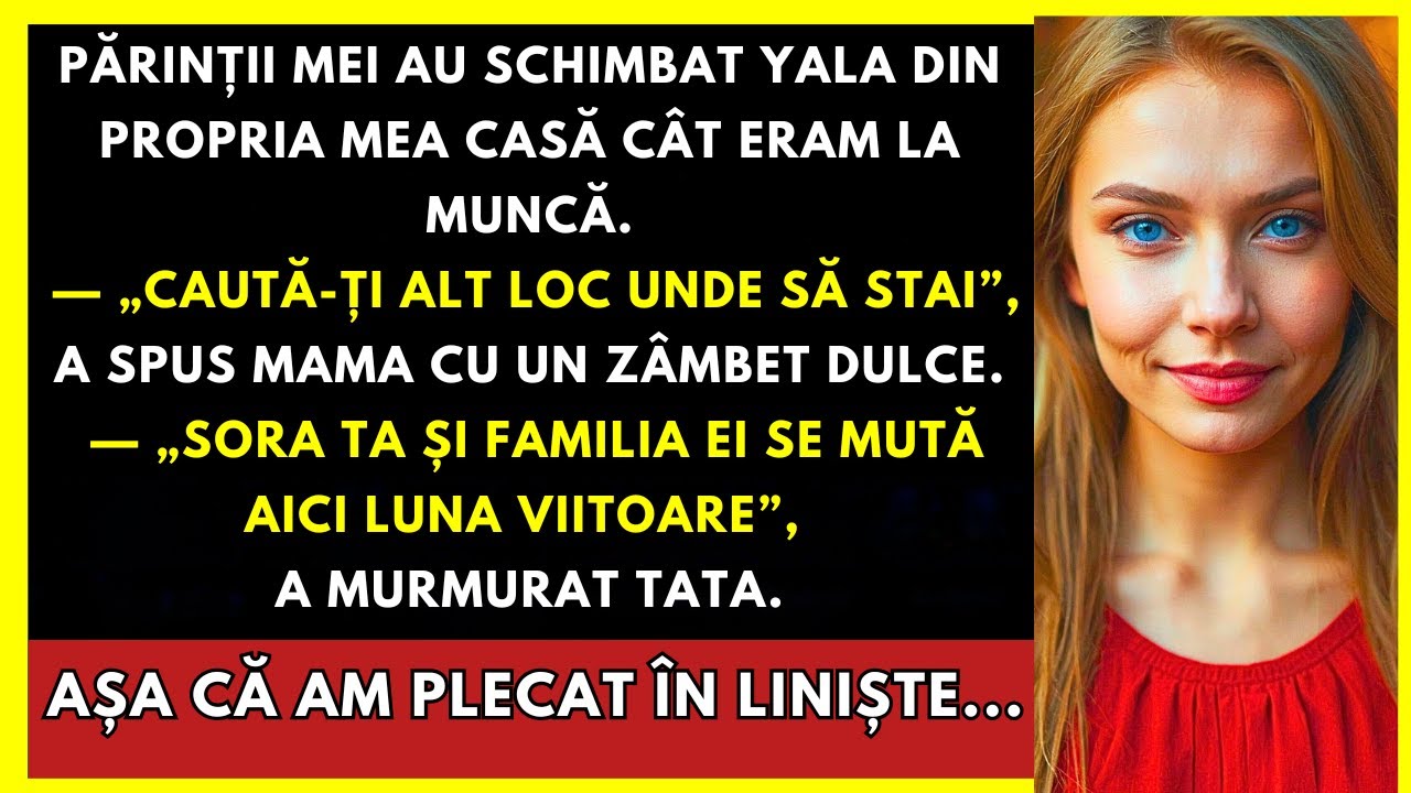 Părinții Mei Au Schimbat Yala Casei Mele Cât Eram La Muncă. A Doua Zi...