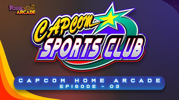 Capcom Sports Club SMASH-KICK-DUNK-ATHON / Capcom Home Arcade #03 - Fossil Arcade