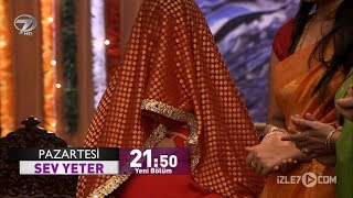 Sev Yeter 186. Bölüm Fragmanı - 4 Mart Pazartesi