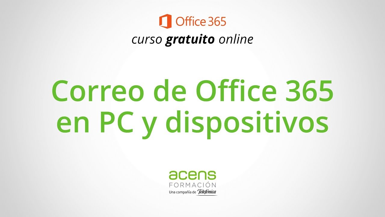 Correo de Office 365 en PC y dispositivos (4/8) Curso Online de Office 365  - YouTube