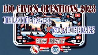 100 Civics Questions for US Citizenship Test | New Jersey Version | New 2023 Update