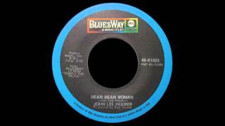 JOHN LEE HOOKER - MEAN MEAN WOMAN ~Exotic Blues~