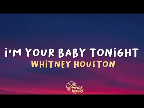 Whitney Houston - I'm Your Baby Tonight (Lyrics)