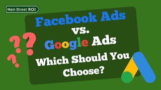 Facebook Ads vs Google Ads: Which Should You Choose