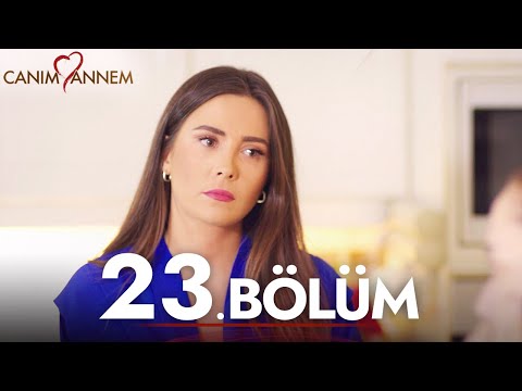 Canım Annem - 23. Bölüm | Uzun Versiyon