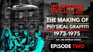 Led Zeppelin - The Making of Physical Graffiti - Documentary - Episode 2