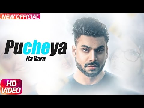 pucheya-na-karo-(full-song)-|-sammy-singh-|-jaani-|-b-praak-|-latest-punjabi-song-2017