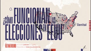 #0 - ¿Cómo funcionan las elecciones en Estados Unidos?