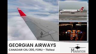 FLIGHT REPORT Georgian Airways Canadair CRJ 200 Forli FRL - Tbilissi TBS