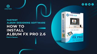 #albuminspire How to Install Album Fx Pro 2.6 Album Designing Software | Album Inspire screenshot 3