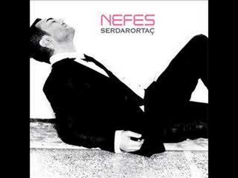 Serdar Ortac - Nefes 2008