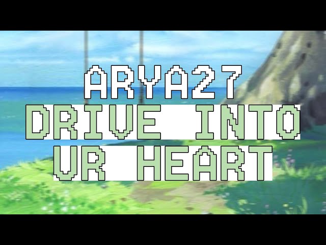 Arya27 - Drive into Ur heart (feat. Maru) (Lirik Lagu Terjemahan) class=