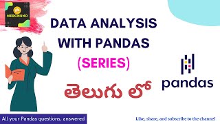 Pandas Series in Telugu || Data Analysis with Pandas || Nerchuko