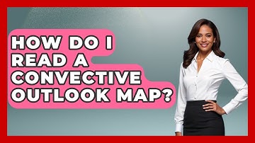 How Do I Read A Convective Outlook Map? - Weather Watchdog