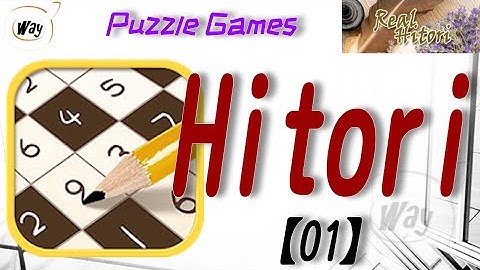 [Hitori] How to play Real Hitori [1/14] - What’s Hitori?