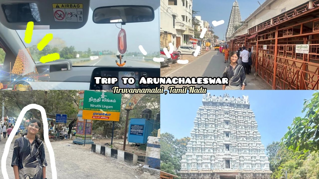 Trip to Arunachaleswar Temple ✨ || Tiruvannamalai, Tamil Nadu || Tanvi Cutie Pie 