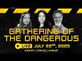 Gathering Of The Dangerous LIVE 07 22 25 Prophetic Prayer Gathering Of The Dangerous LIVE 07 22 25 Prophetic Prayer