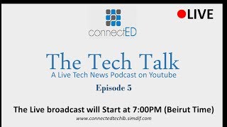 [REPLAY] The Tech Talk Show: Episode 5 (Part 3)