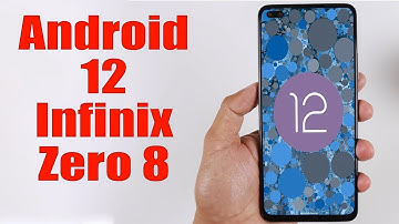 Install Android 12 on Infinix Zero 8 (AOSP) - How to Guide!
