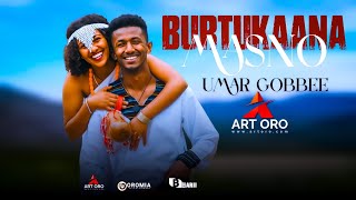 Umar Gobbee |BURTUKAANA| New Oromo Music HD 2023