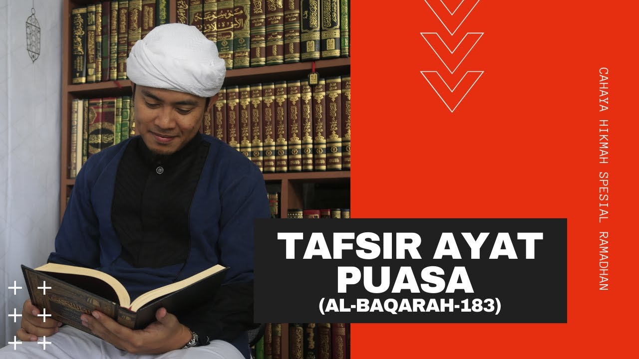 Makna Surat Al Baqarah Ayat 183 Tentang Kewajiban Puasa Ramadhan Ust Sanjudi Al Abqary Lc M Pd Youtube