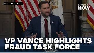Vp Jd Vance Highlights Fraud Task Force Efforts In First Meeting With Cabinet Members