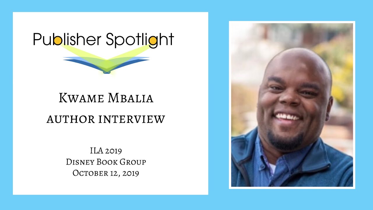 Kwame Mbalia Author Interview at ILA 2019