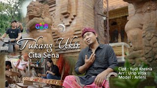TUKANG UKIR _cita sena