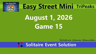 Easy Street Mini Game #15 | August 1, 2026 Event | TriPeaks screenshot 3