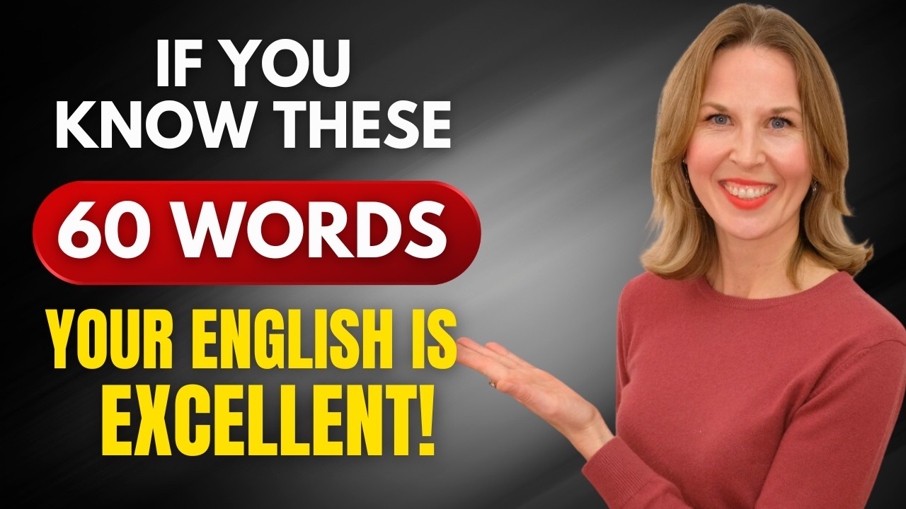 If You Know These 60 Words, Your English Is EXCELLENT! - YouTube