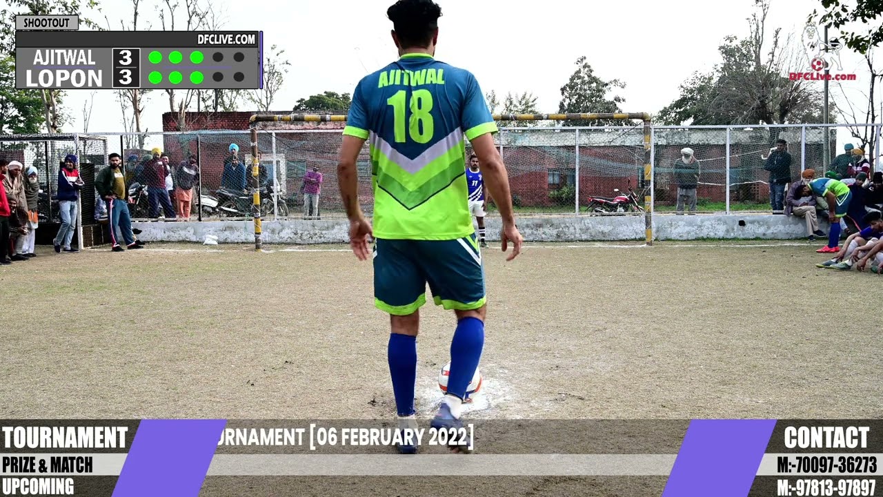 Lopon vs Ajitwal Penalty Shootouts Dhudike Football Tournament 2022