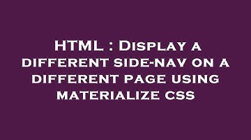 HTML : Display a different side-nav on a different page using materialize css