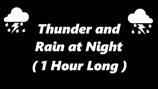 Thunder and Rain at Night