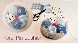 DIY 꽃잎 핀쿠션/바늘방석 만들기 - How to sew a floral pin cushion / 자투리원단 활용