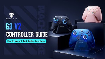 Machenike-G3V2-Tutorials-G3V2 How to Record Back Button Functions
