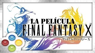 FINAL FANTASY X HD Pelicula Completa Full Movie FINAL FANTASY X HD Pelicula Completa Full Movie