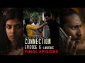 Connection  episode 06  limerence  malayalam web series  anush  sudhin  coffee play originals