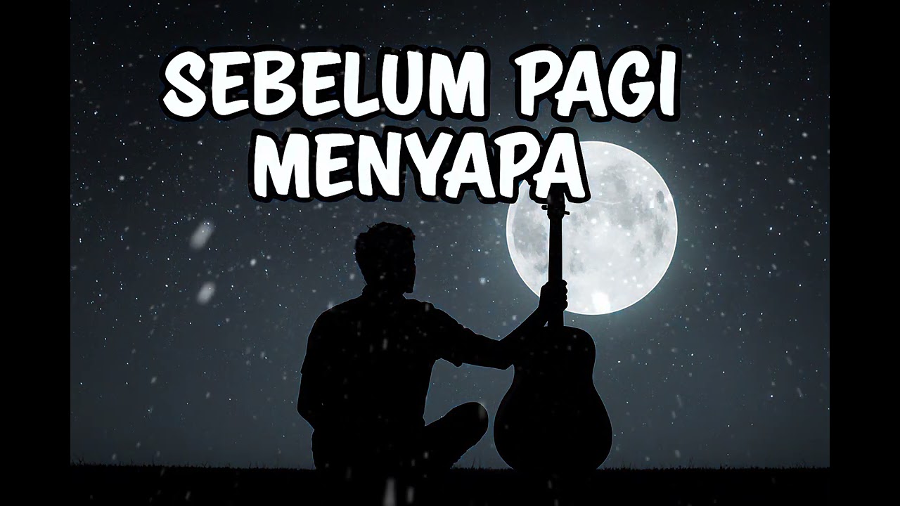 SEBELUM PAGI MENYAPA