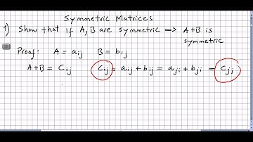 Linear Algebra 89, Adding symmetric matrices, scalar product, proofs