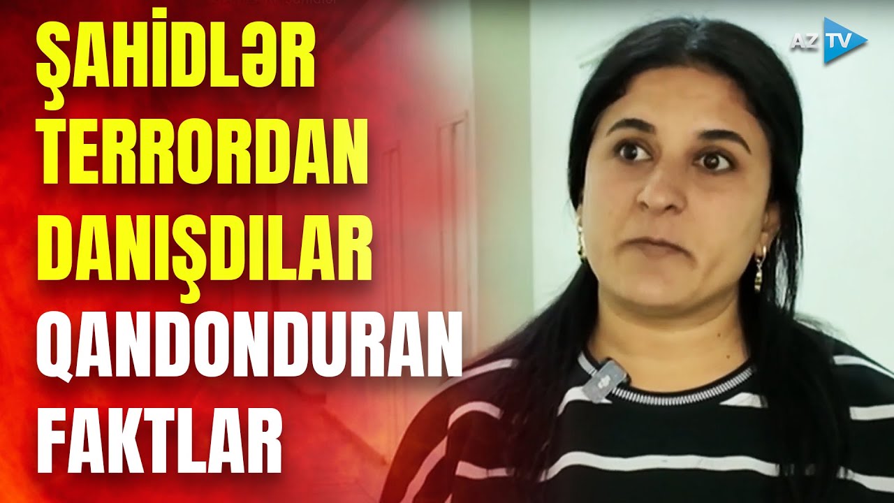 ADNA-dakı terrorun PƏRDƏARXASI MƏQAMLARI: şahidlər hadisəni İNCƏ DETALLARINA QƏDƏR danışdı