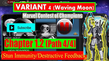 Variant 4 Ch 1.2 Path 4/4 (Stun Immunity/Destructive Feedback Path) - Marvel Contest of Champions