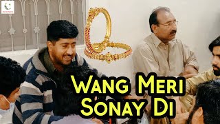 Wang Meri Sonay Di Arh Wehndi E Cholay Naal