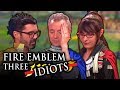 Fire Emblem: Three Idiots