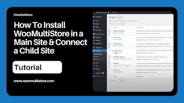 WooCommerce - How to install WooMultistore in a Main Site and Connect a Child Site Tutorial