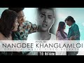 Nangdee khanglamloi  aniel rk  official mv release 2021 nangdi khanglamoi anielrk