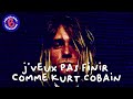 Jveux pas finir comme kurt cobain  12