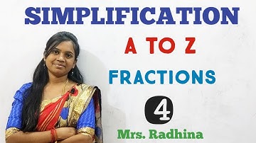Simplification | A to Z | Part - 4 | Fractions | Radhina Quants