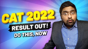 CAT Results 2022 - What to do next? | CAT Scorecard Released!