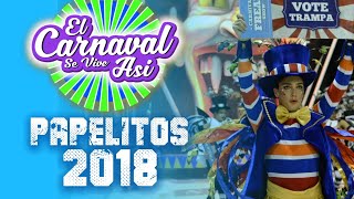 Papelitos 2018 - Carnival Freak Show - Carnaval Del País 2018
