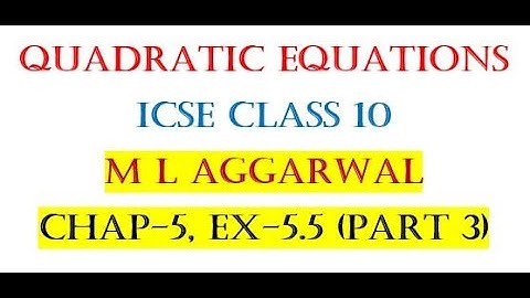 ICSE CLASS 10 QUADRATIC EQUATION CHAP 5◆EX 5.5 PART 3 (26 to 38) || JBR ONLINE CLASSES